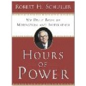 Hours of Power: My Daily Book of Motivation and Inspiration by Robert H. Schuller 